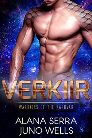 Verkiir by Alana Serra, Juno Wells
