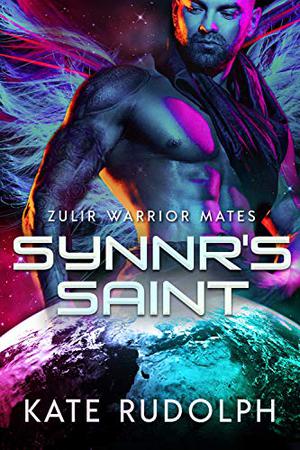Synnr's Saint (Zulir Warrior Mates #1)