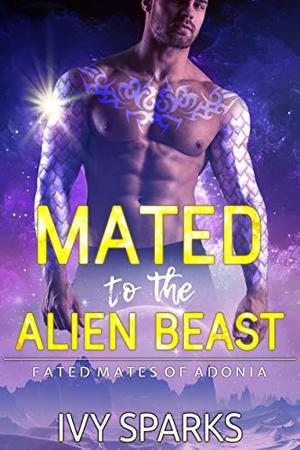 Mated To The Alien Beast (Fated Mates of Adonia #1)