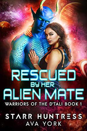 Rescued by Her Alien Mate by Ava York