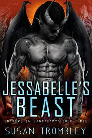 Jessabelle's Beast (Shadows In Sanctuary #3)