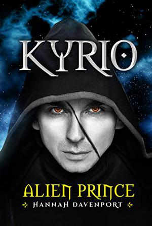 Kyrio: Alien Prince (Tizun #1-2)