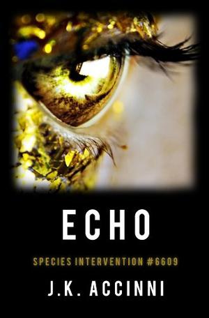 Echo by J.K. Accinni