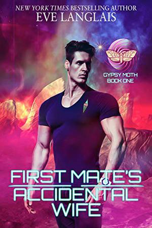 First Mate's Accidental Wife (Gypsy Moth #1)