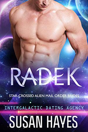 Radek (Star-Crossed Alien Mail Order Brides #6)