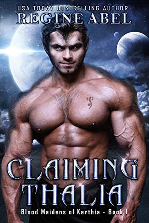 Claiming Thalia by Regine Abel