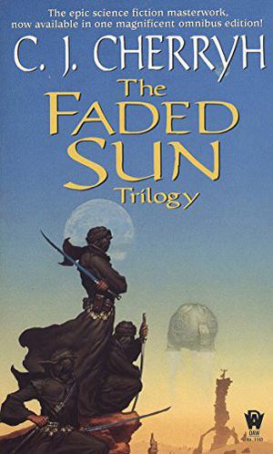 The Faded Sun Trilogy (The Faded Sun #1-3)