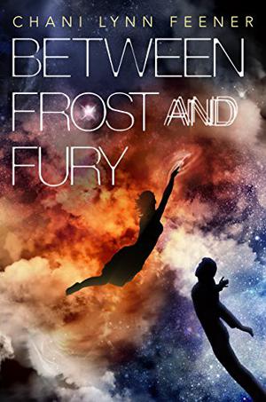 Between Frost and Fury (The Xenith Trilogy #2)