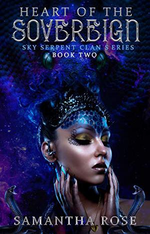 Heart of the Sovereign (Sky Serpent Clan #2)