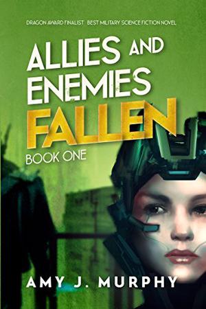 Fallen (Allies and Enemies #1)