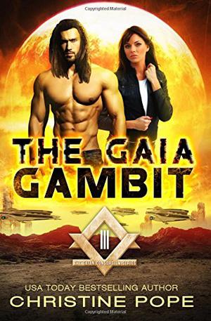 The Gaia Gambit (The Gaian Consortium #3)