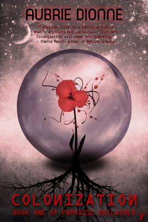Colonization (Paradise Reclaimed #1)