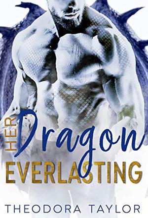 Her Dragon Everlasting: 50 Loving States, Arizona (50 Loving States #22)