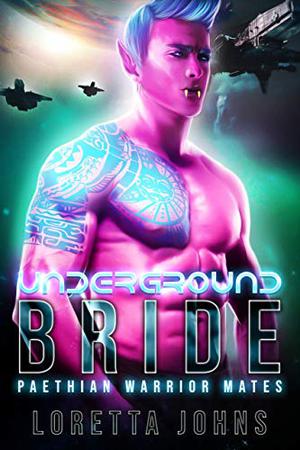 Underground Bride by Loretta Johns