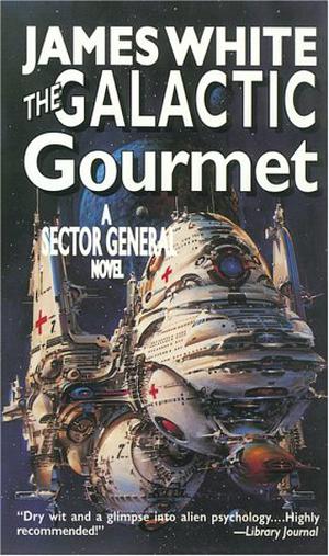 The Galactic Gourmet (Sector General #9)