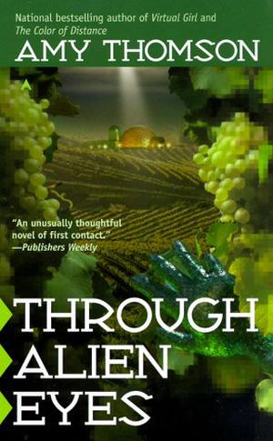Through Alien Eyes by Amy Thomson
