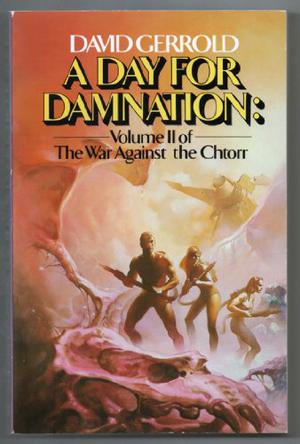 The War Against the Chtorr, Book 2: A day for damnation (The War Against the Chtorr #2)