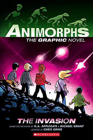 The Invasion: A Graphic Novel by K.A. Applegate, Michael Grant, Chris Grine