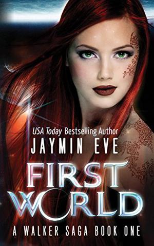 First World by Jaymin Eve, Eva Kaminsky