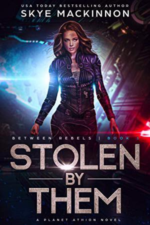 Stolen By Them by Skye MacKinnon