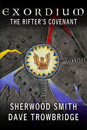 The Rifter's Covenant (Exordium #4)