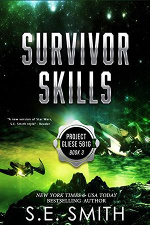 Survivor Skills by S.E. Smith
