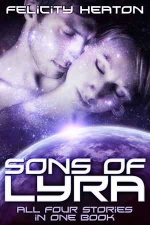 Sons of Lyra by Felicity Heaton