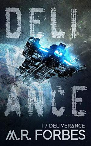 Deliverance by M.R. Forbes