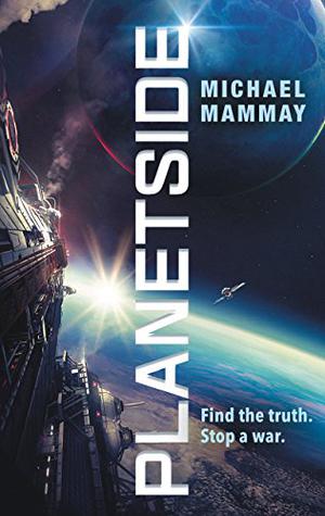 Planetside (Planetside #1)