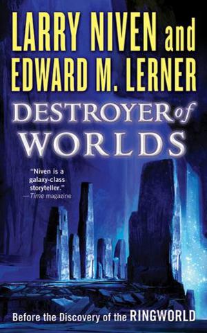 Destroyer of Worlds (Fleet of Worlds #3)