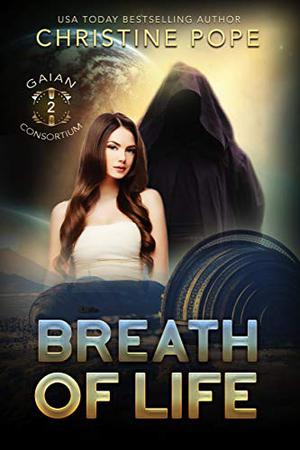 Breath of Life (The Gaian Consortium #2)