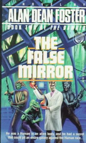 The False Mirror by Alan Dean Foster
