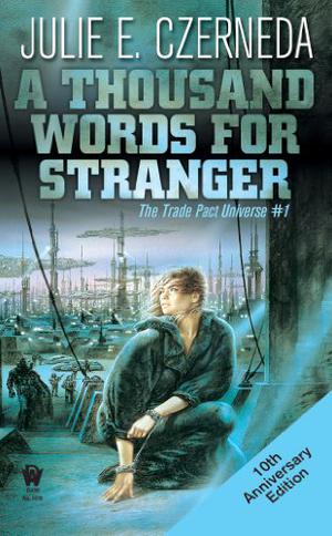 A Thousand Words for Stranger (The Clan Chronicles #4)