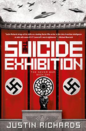 The Suicide Exhibition by Justin Richards