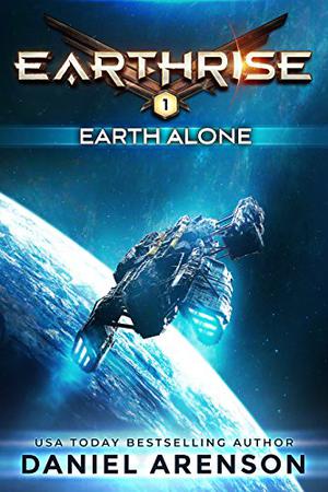 Earth Alone (Earthrise #1)