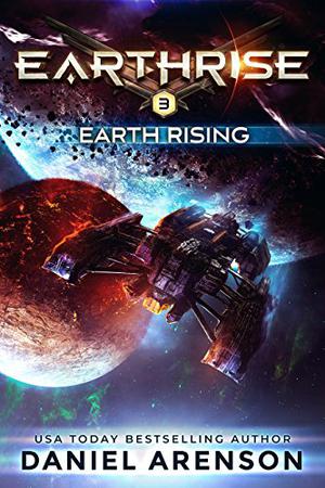 Earth Rising by Daniel Arenson