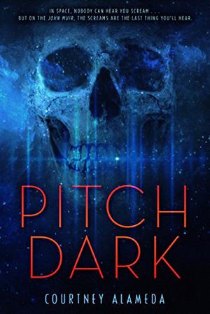 Pitch Dark by Courtney Alameda