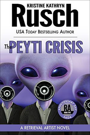 The Peyti Crisis (Anniversary Day Saga #5)