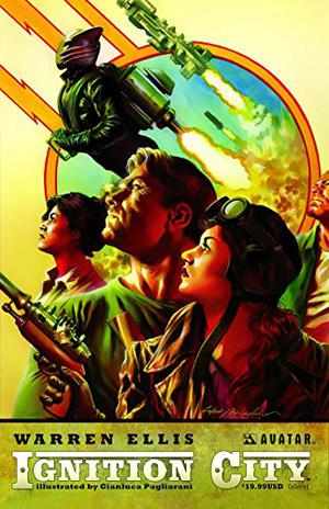 Ignition City Volume 1 by Warren Ellis, Gianluca Pagliarani