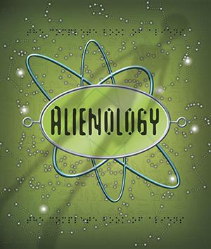 Alienology (Ologies #10)