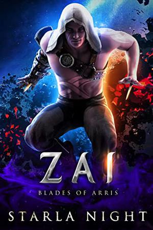 Zai (Blades of Arris #2)