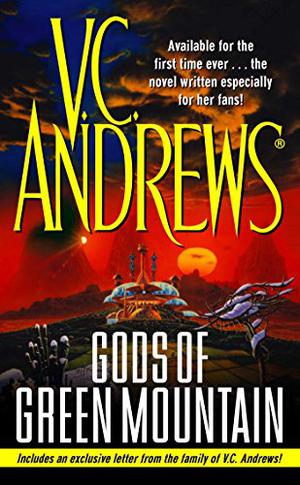 Gods of Green Mountain by V.C. Andrews