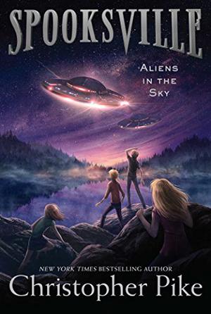 Aliens in the Sky (Spooksville #4)