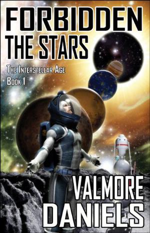 Forbidden the Stars by Valmore Daniels