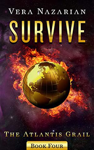 Survive (The Atlantis Grail #4)