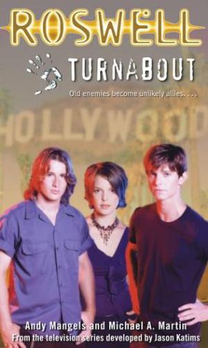 Turnabout (Roswell Simon Spotlight Entertainment #8)