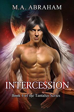 Intercession by M.A. Abraham