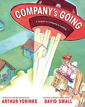 Company's Going by Arthur Yorinks