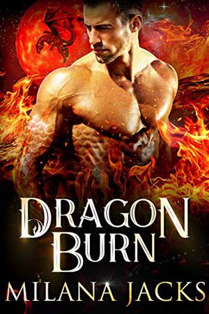 Dragon Burn (Winter Dragon Brotherhood #2)