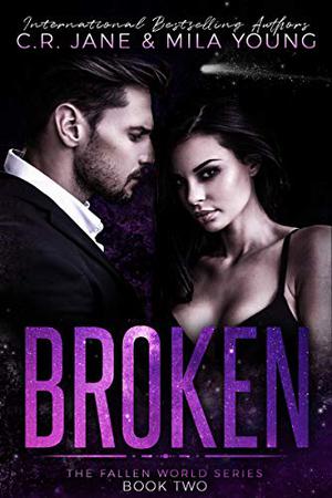 Broken (The Fallen World #2)